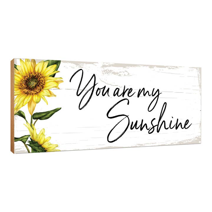LifeSong Milestones - Wholesale Sign - Mother’s Day Gifts: You Are My Sunshine Shelf Sitter Sign