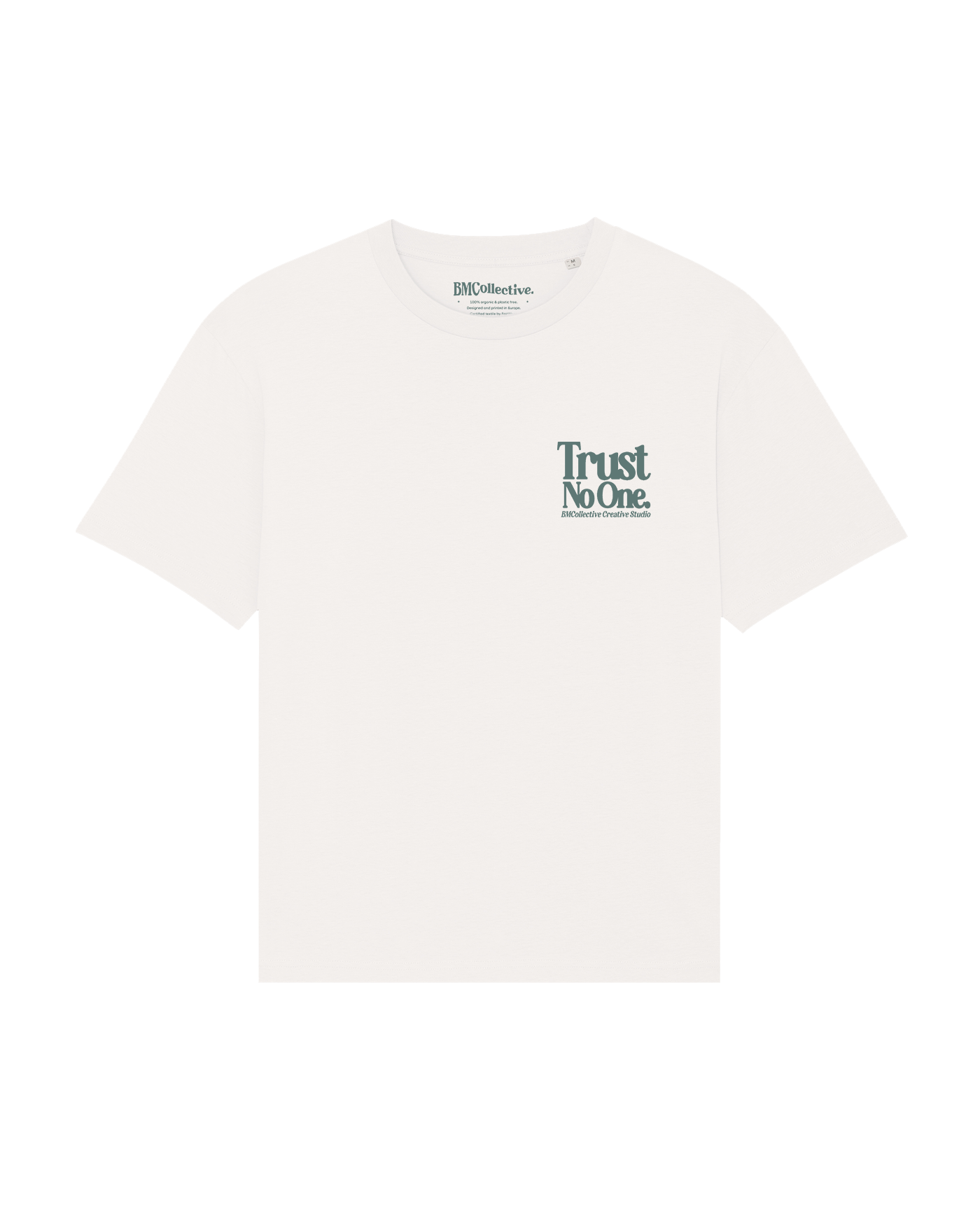 BMCollective - Wholesale Screen Printed T-Shirt - Unisex - Trust No One Tee1
