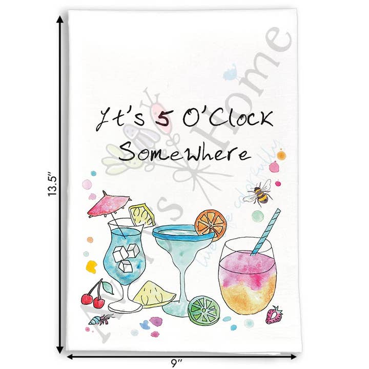 5 O' Clock Somewhere Cocktail Customizable Tea Towel for wholesale by Avery's Home