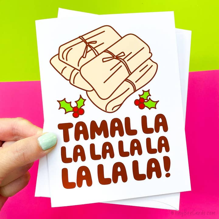 Tiny Bee Cards - Venta al por mayor Tarjetas de Navidad - Tarjeta de Navidad de tamales - Tamal la la la la la la la la!
