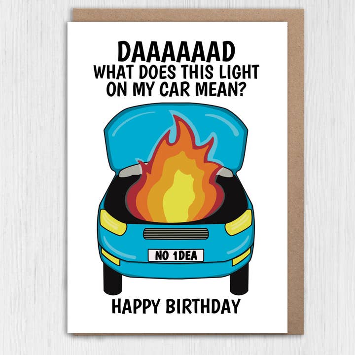 Prints With Personality - Wholesale Birthday Card - Funny Dad birthday card: What does this light on my car mean