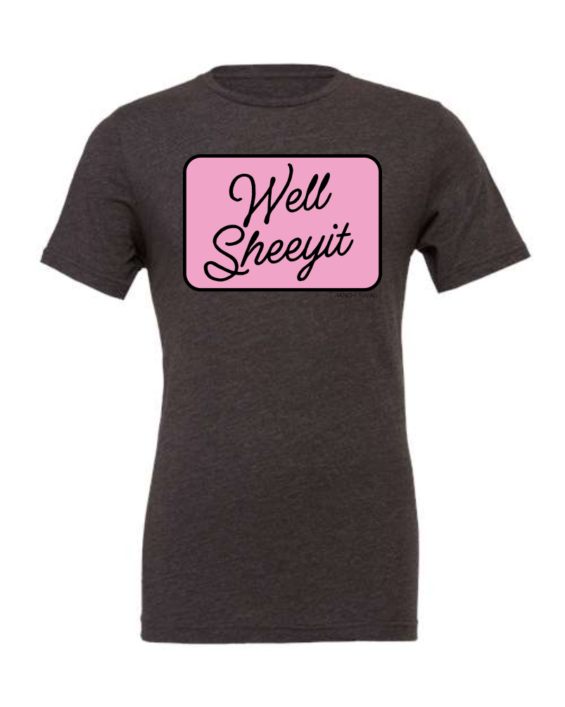 Ranch Swag - Wholesale T-Shirt (Graphic) - Women's - Well Sheeyit Graphic T-Shirt 1