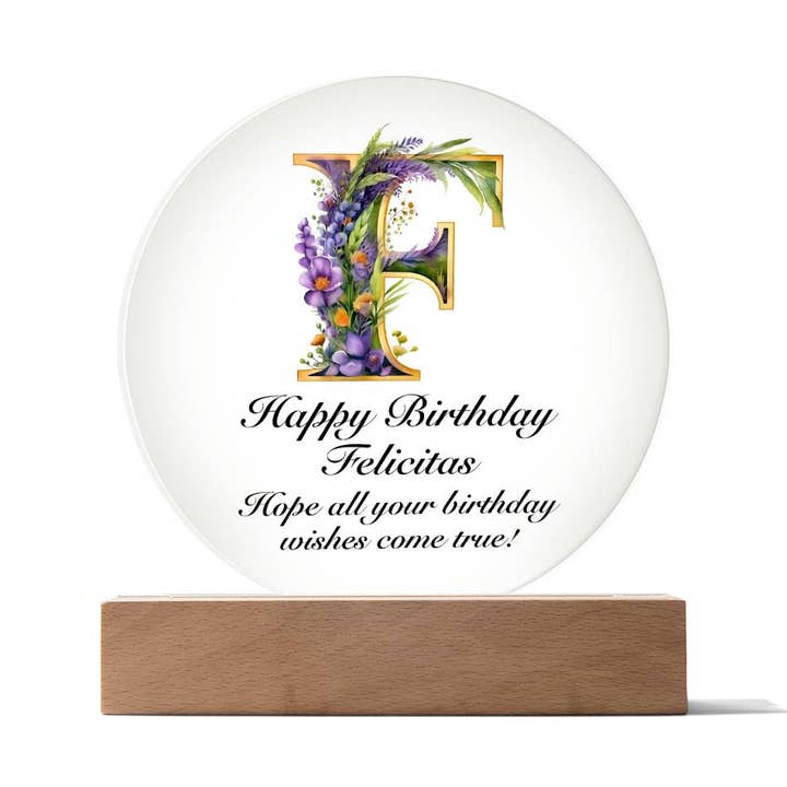 Happy Birthday Felicitas v02 - Circle Acrylic Plaque for wholesale by Unique Gifts Store