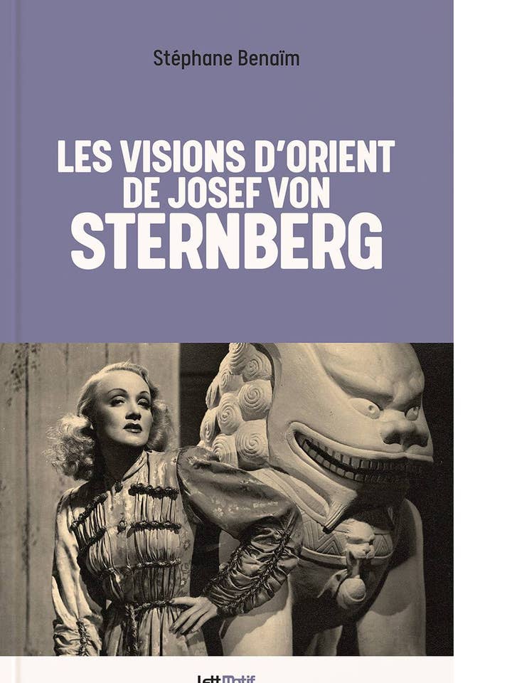 Les Visions d’Orient De Josef Von Sternberg pour la vente par édition LettMotif
