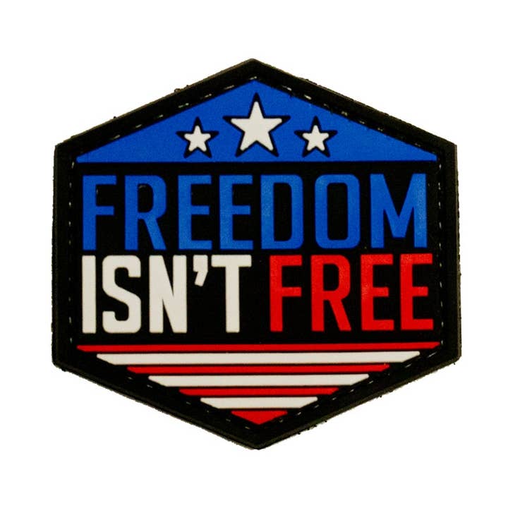 Freedon Isnt Free PVC Morale Patch for wholesale by Trooper Clothing