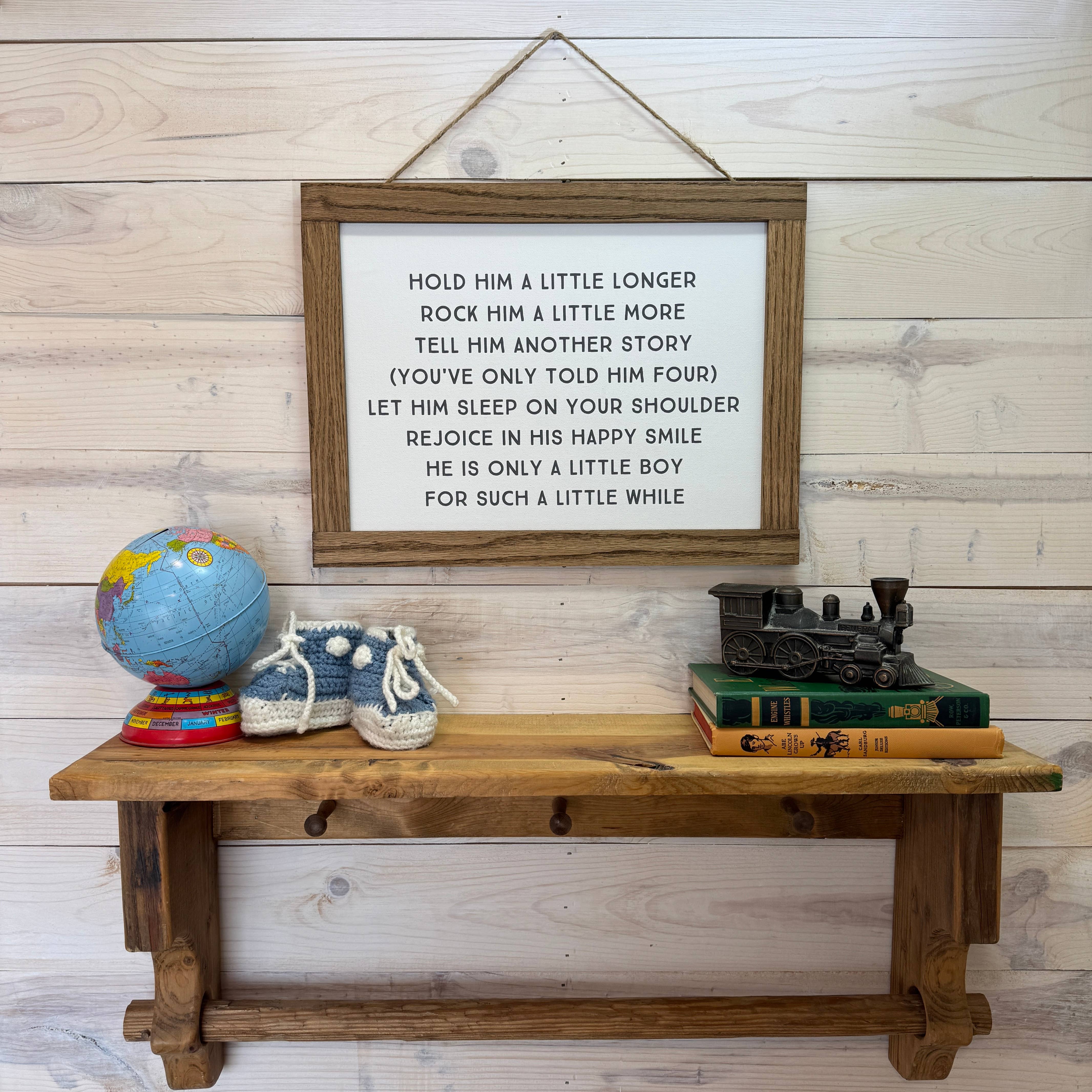 Hangout Home - Wholesale Sign - Hold Him a Little Longer Canvas Wood Sign Framed Wall Art2