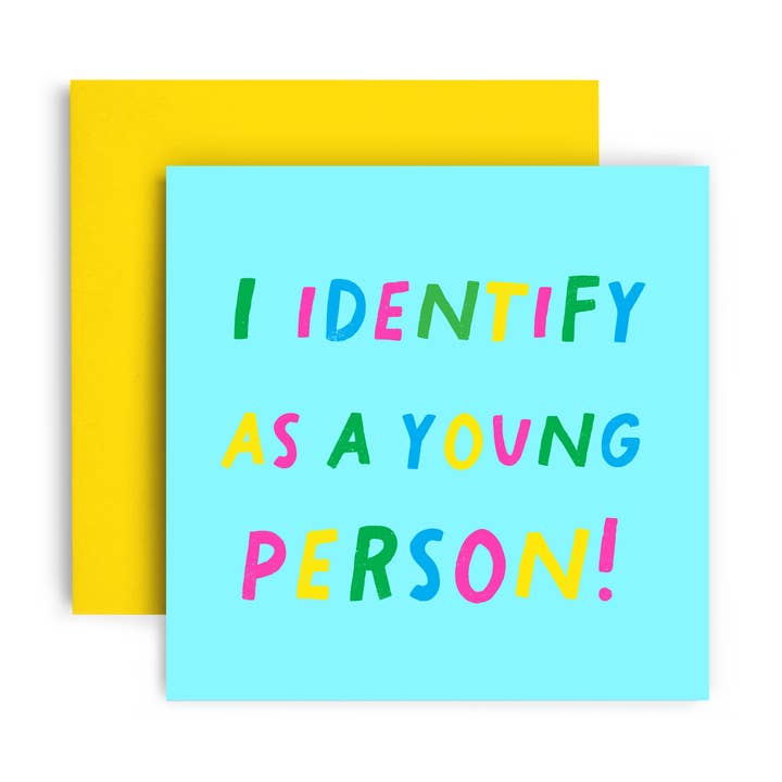 I Identify a a Young Person - Happy Birthday for wholesale by Huxters