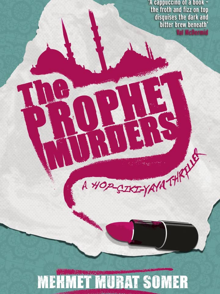 Prophet Murders: Hop-Ciki-Yaya Thriller by Mehmet Somer for wholesale by Boon Books