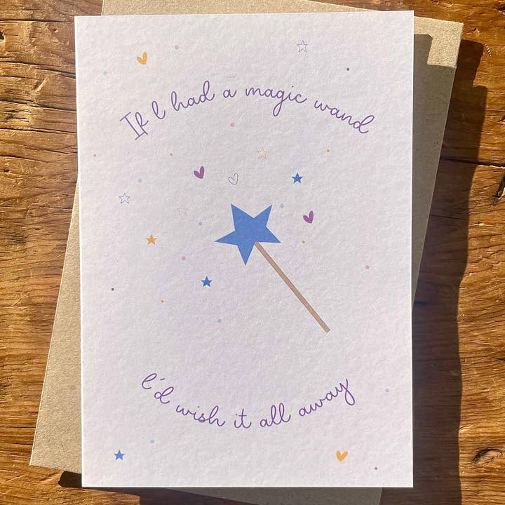 To & From Cards - Wholesale Encouragement Card - If I had a magic wand I’d wish it all away0