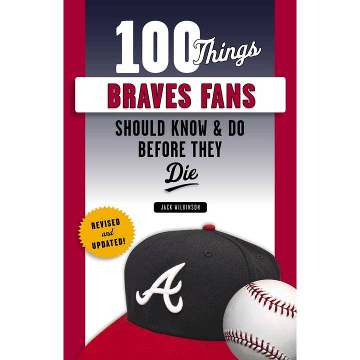 Independent Publishers Group - Wholesale Sports & Recreation - 100 Things Braves Fans Should Know & Do Before They Die