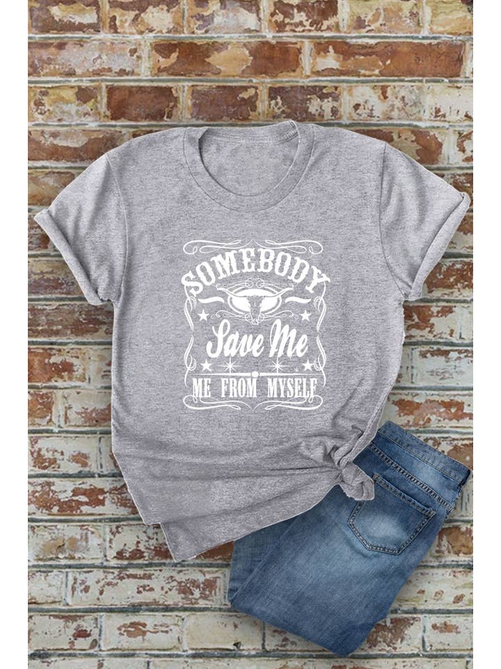 Top Avenue - Wholesale Screen Printed T-Shirt - Women's - Somebody Save Me From Myself, Unisex Round Neck T-Shirt5