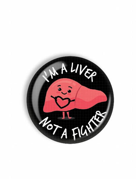 Badge Reel Topper - Liver Not A Fighter - Adhesive for wholesale by Snarkynurses
