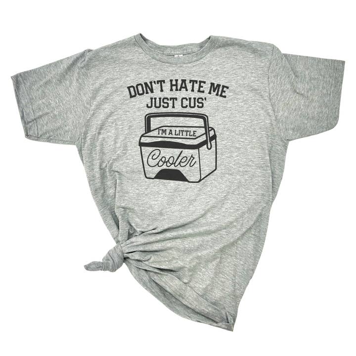 dkhandmade - Wholesale Screen Printed T-Shirt - Men's - DON'T HATE ME JUST CUS' I'M A LITTLE COOLER T-SHIRT1