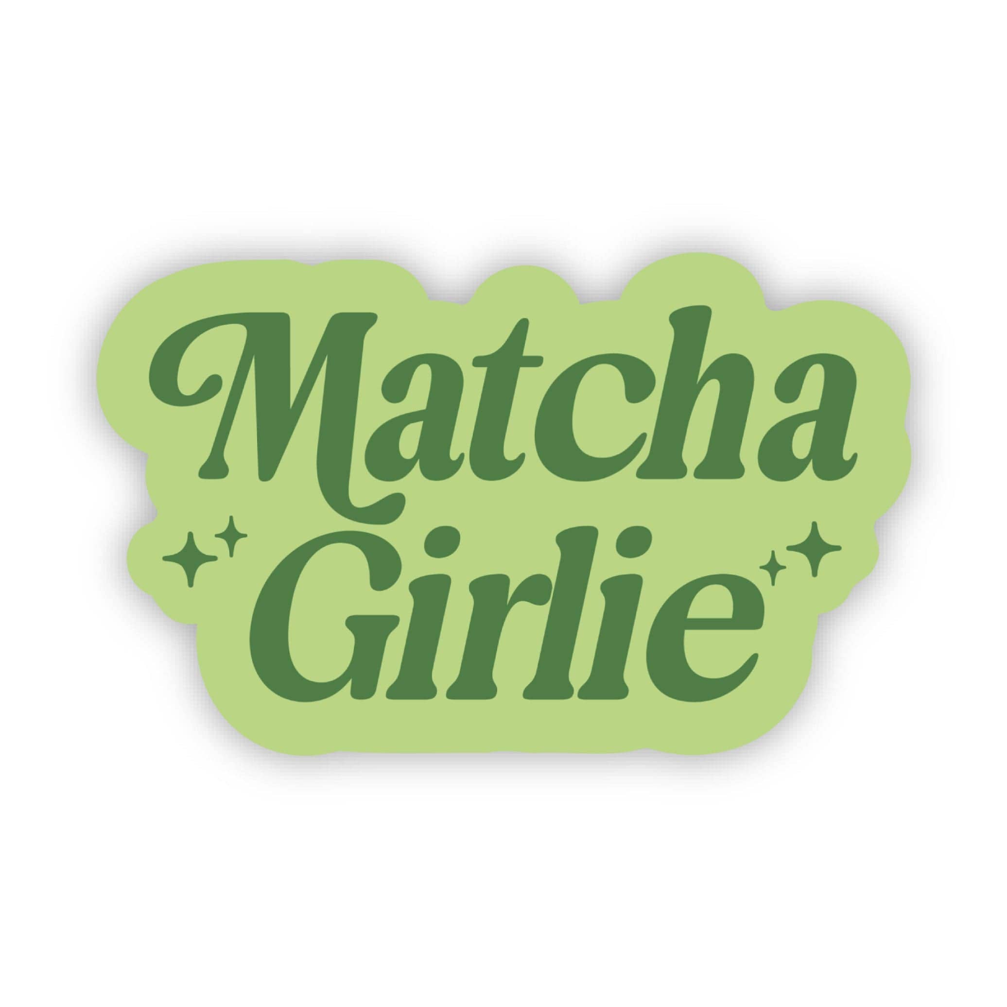 Big Moods - Wholesale Sticker - Matcha Girlie Text Sticker1