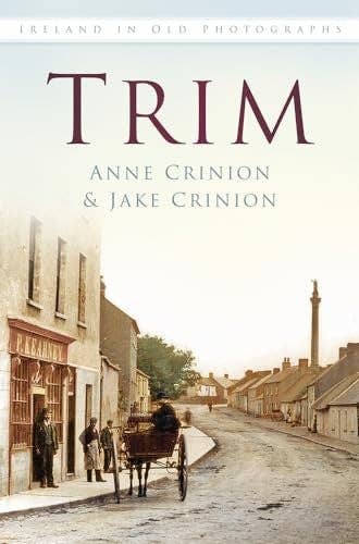 Boon Books – wholesale History and geography – Trim In Old Photographs by Anne Crinion | Jake Crinion0
