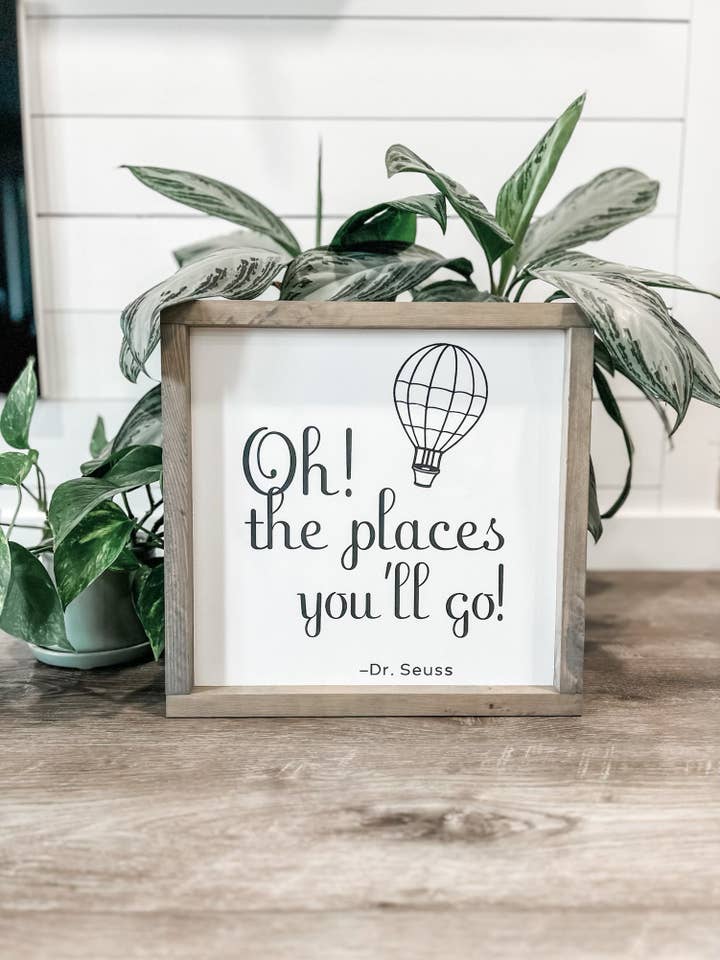 Oh! The Places You'll Go - Dr. Seuss for wholesale by Wooden Arrow Designs