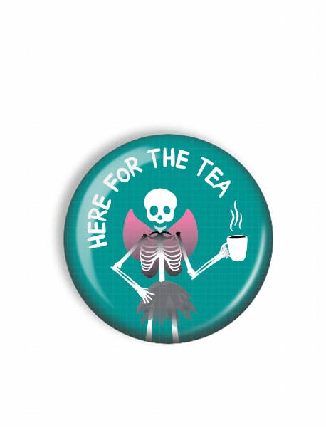 Badge Reel Topper - Here For The Tea - 1.5" for wholesale by Snarkynurses