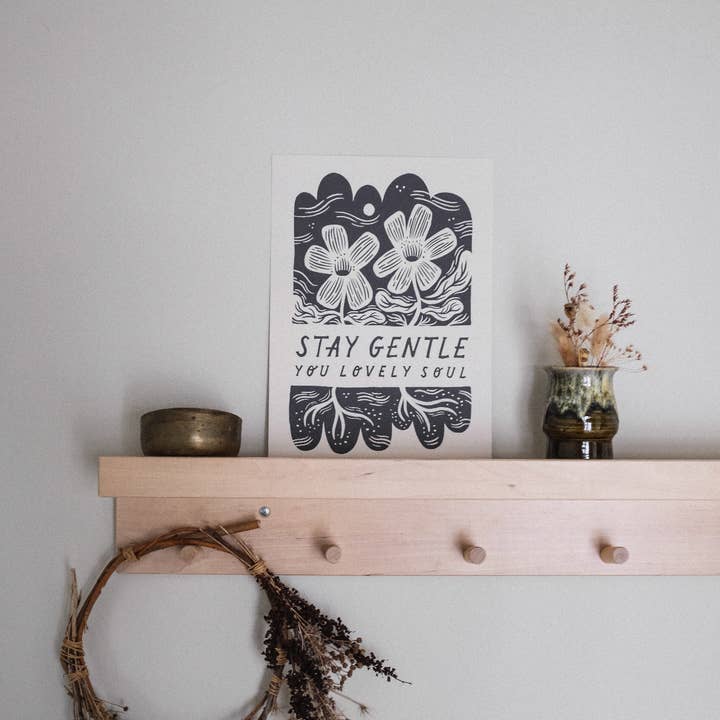 Lauren Marina - Wholesale Art Print - 'Stay Gentle' Mindful Art Print1