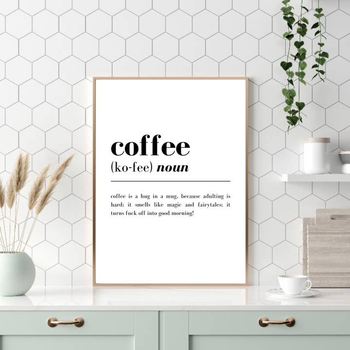 Køkken Vægtryk, Kaffe Citat Print, Køkken Print for engroshandel hos PRINTD image