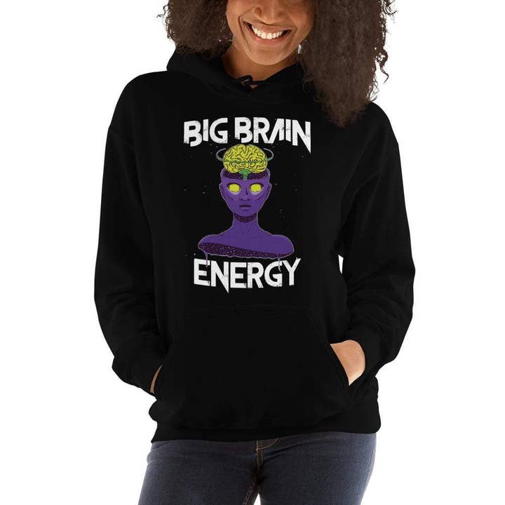 Big Brain Energy - Sudadera con capucha para venta al por mayor de The Philosopher's Shirt