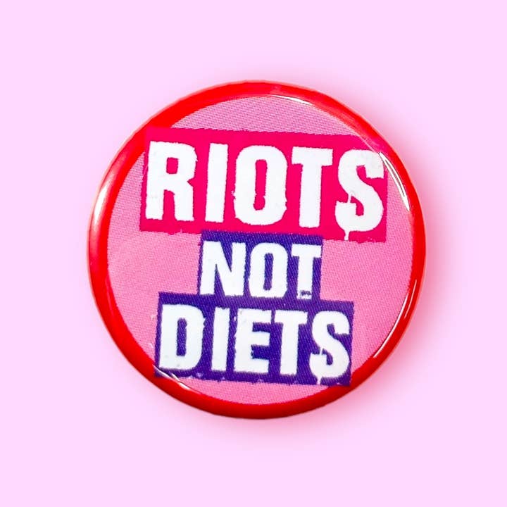 The Hissin' Kitten - Wholesale Lapel Pin/Button - Riots Not Diets (Button or Magnet!)2