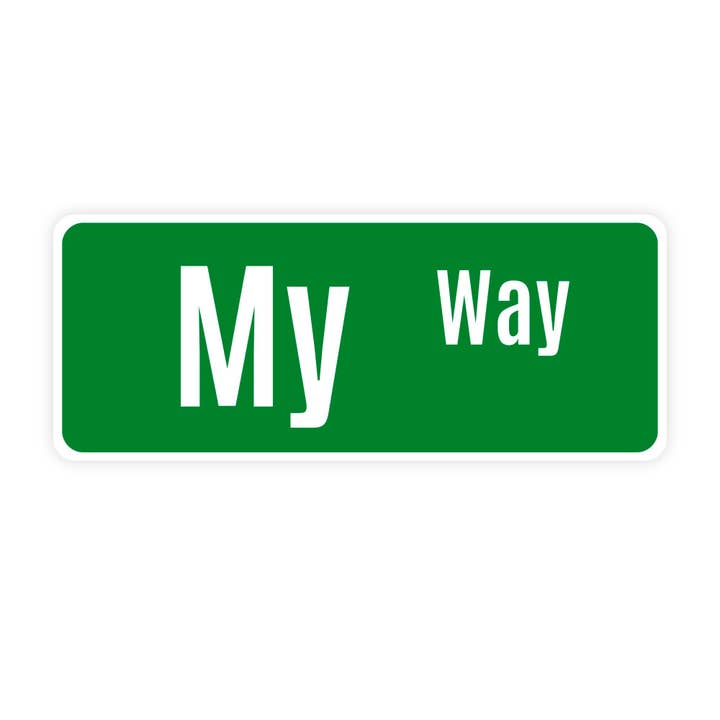 Sticker Bull - Wholesale Sticker - My Way Street Sign Meme Sticker