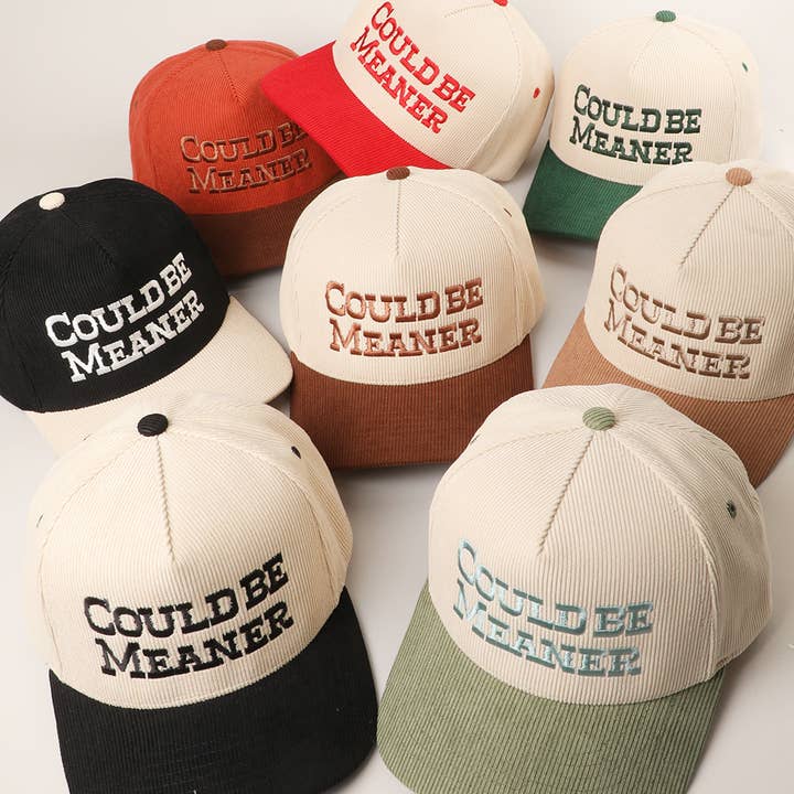 COULD BE MEANER Embroidered Corduroy Trucker Hat for wholesale by Fashion City