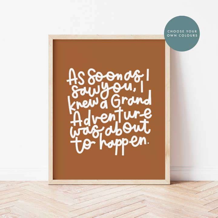 As Soon As I Saw You Adventure Quote Print for wholesale by Little M