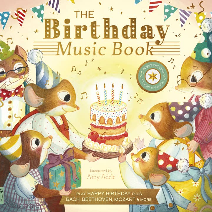 The Birthday Music Book - Play Happy Birthday and Celebratory Music by Bach, Beethoven, Mozart, and More (Hardback) for wholesale by Abrams & Chronicle Books