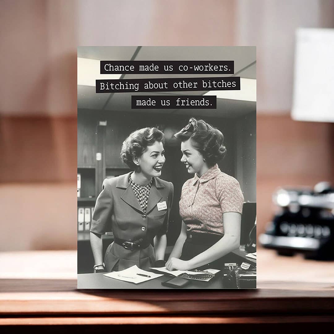 Bad Betty Greeting Co. - Vente Cartes d'amitié - Le hasard a fait de nous des collègues, les chiennes nous ont fait des amis3