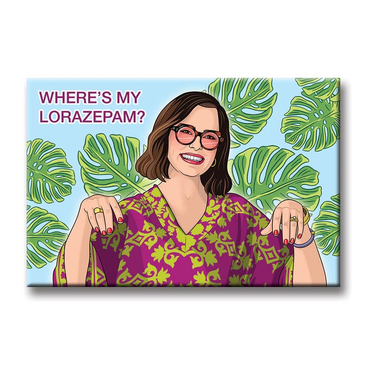 THE FOUND - Wholesale Magnet - Where's My Lorazepam? Victoria White Lotus Magnet