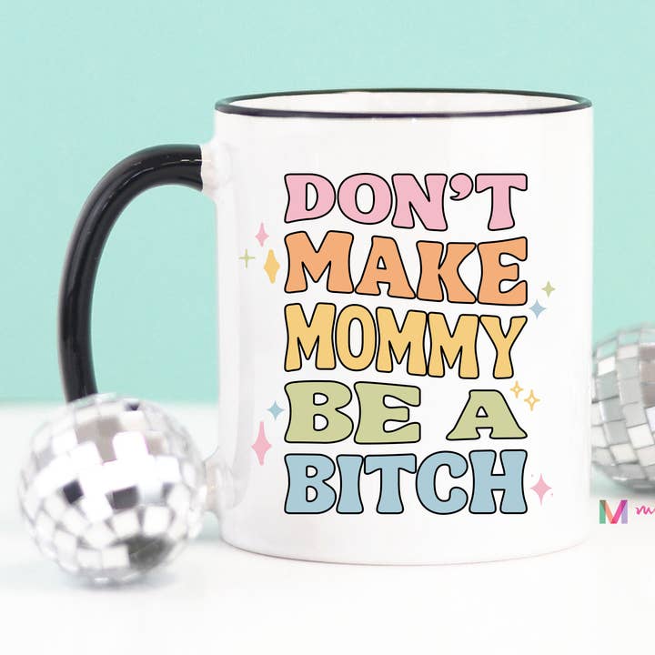Funny Mama Coffee Mug, Funny Mommy Coffee Mug, Mom Mug for wholesale by Mugsby
