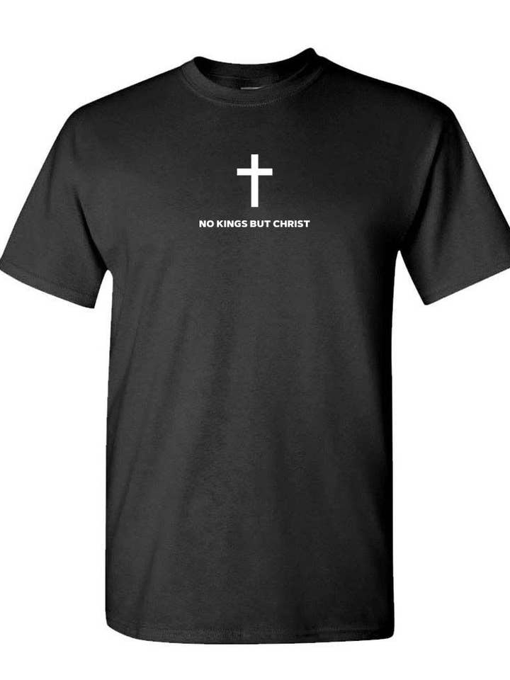 No Kings But Christ Bold Faith Christian Unisex T-Shirt for wholesale by Multi-Vendor Sales