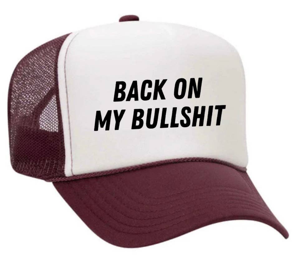 Inappropriate Trucker Hats - Wholesale Trucker Hat - Unisex - Back On My Bullshit Trucker Hat21