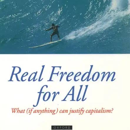 Books by splitShops - Wholesale Politics & Current Events - Real Freedom for All: What (If Anything) Can Justify Capitalism? - Paperback0