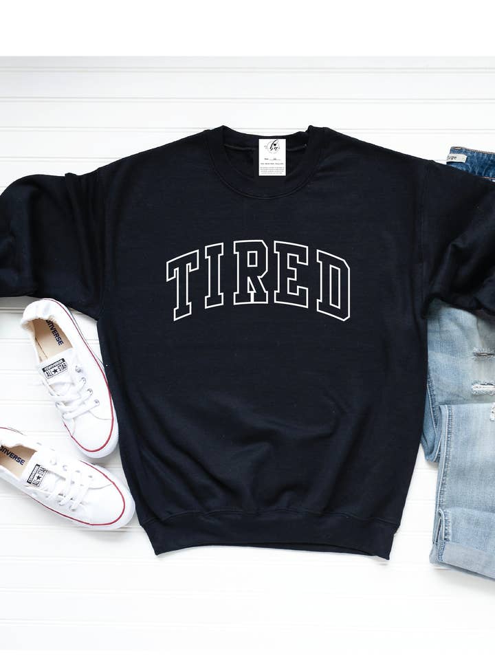 Tired {VARSITY} Cozy Crew Neck Sweater for wholesale by Blonde Ambition | Jewelry | Valentines Gift & Sweaters