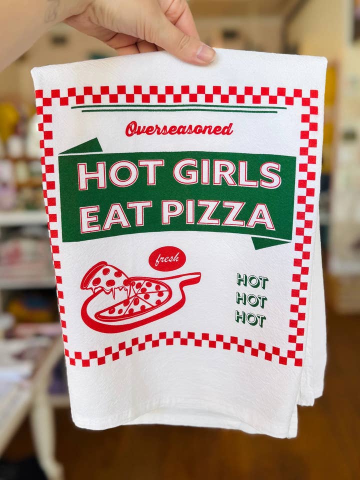 Hot Girls Eat Pizza Tea Towel - foodie gift body positivity for wholesale by Overseasoned