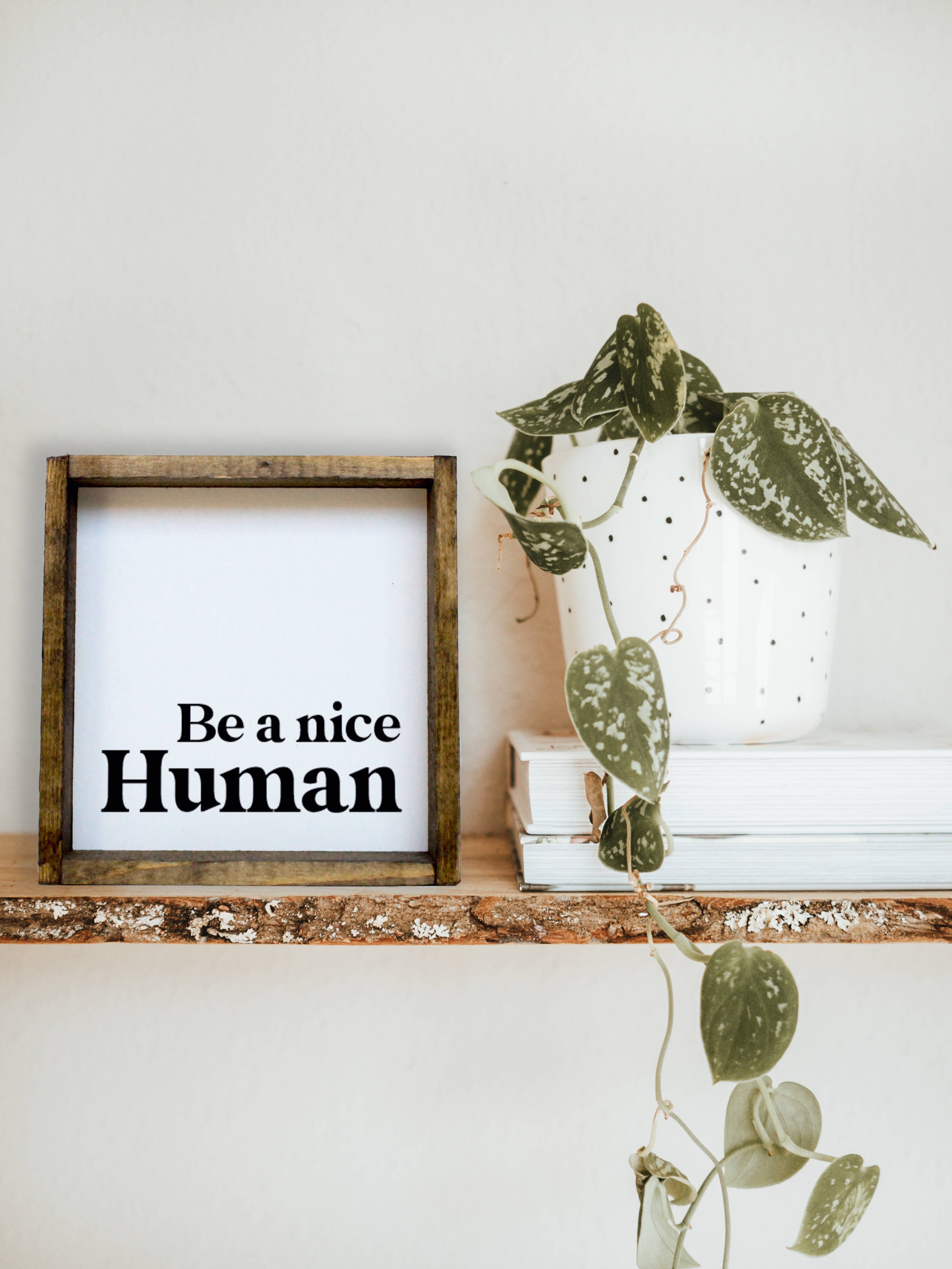 Williamraedesigns - Wholesale Art Print - Be A Nice Human Framed Print - Modern Positive Wall Art3