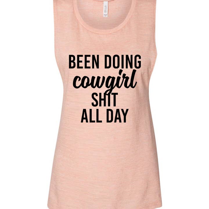 Been Doin' Cowgirl Shit Tank Top for wholesale by The Dirty Cowgirl Apparel