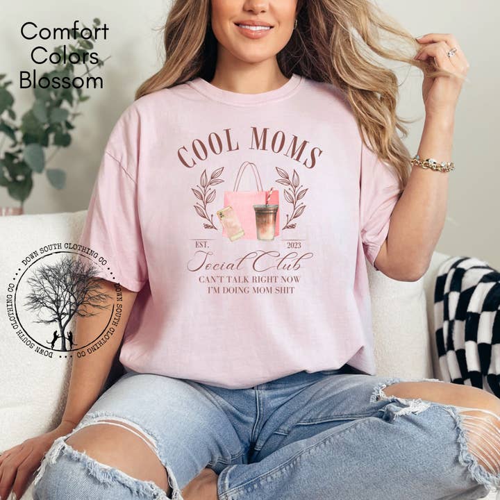 Cool Mom Social Club Shirt for wholesale by Down South Clothing Co