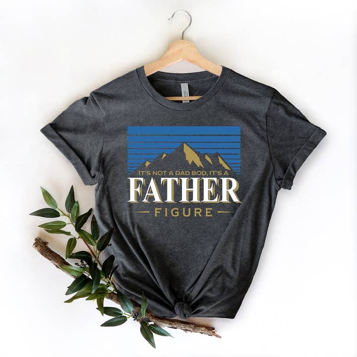It's Not A Dad Bod It's A Father Figure T-Shirt for wholesale by VibeClothing