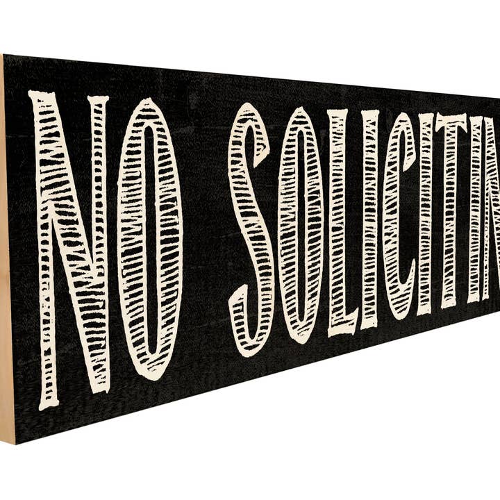 No Soliciting. for wholesale by Sawyers Mill, Inc.
