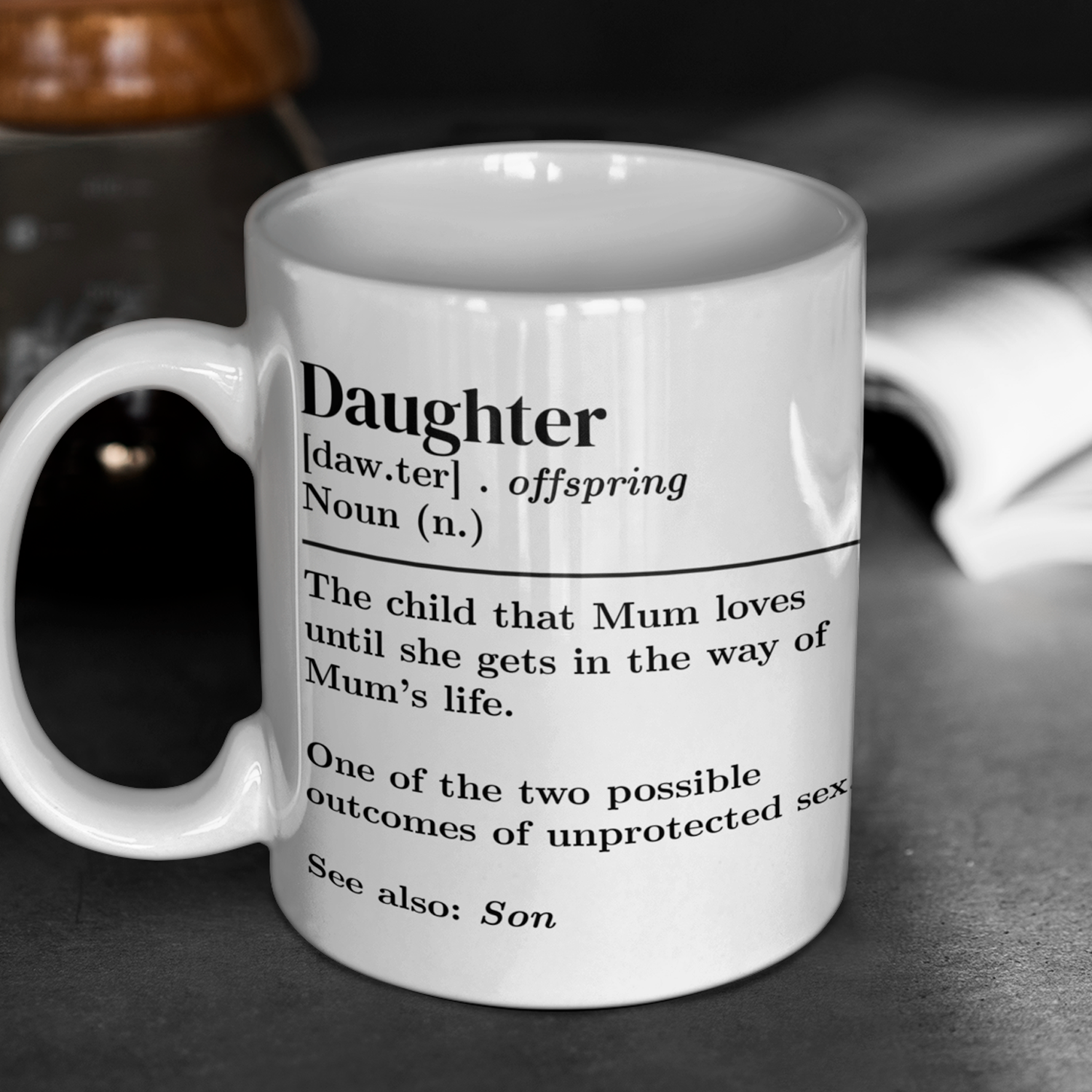 SmartyPants - Wholesale Coffee Mug - "Daughter" Definition Mug – Sarcastic Humor Coffee Cup3