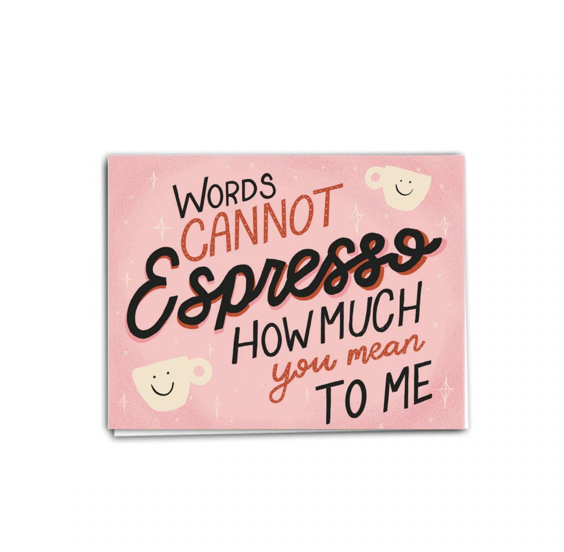 Paper Protégé - Wholesale Love Card - I can't espresso how much you mean to me