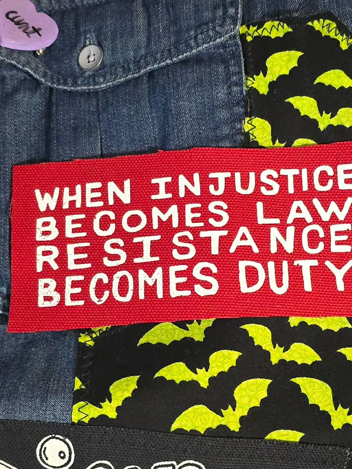 When Injustice is Law Resistance becomes Duty Sew On Patch for wholesale by Femmearchist
