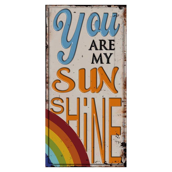 Je bent mijn zonneschijn metalen bord met reliëf voor wholesale door inVintage
