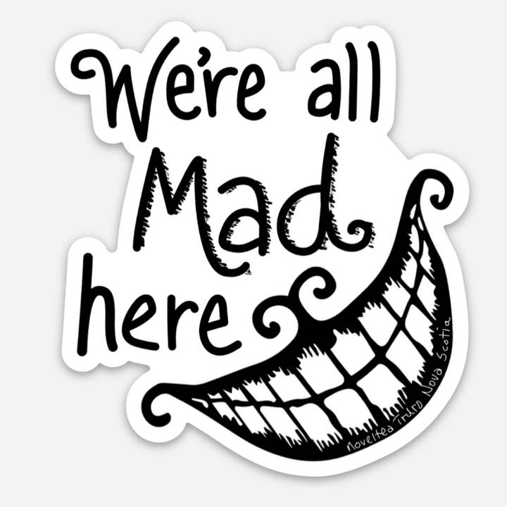 We're All Mad Here MAGNET for wholesale by NovelTea Bookstore & Gifts