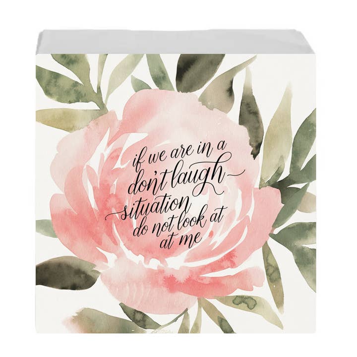 If We Are Ever in a Don't Laugh Situation Funny Sign for wholesale by Kennebug LLC