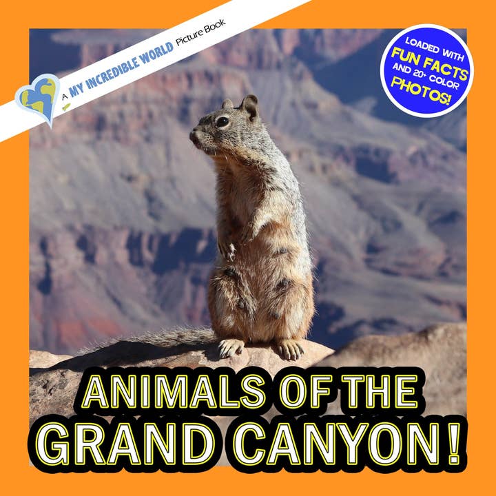 Animals of the Grand Canyon! A My Incredible World Picture Book for Children for wholesale by My Incredible World