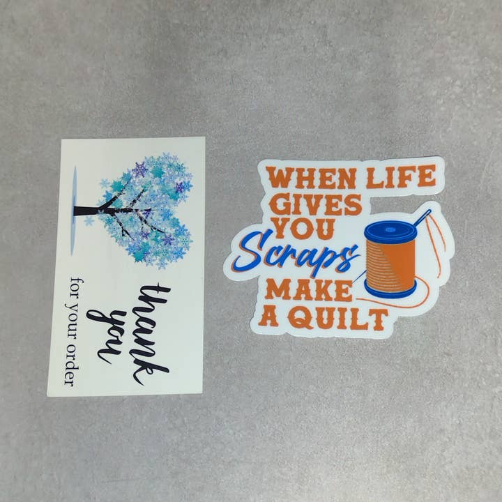 Dancing Dolphin Crafts - Wholesale Sticker - When Life Gives You Scraps Make a Quilt | Sewing Stickers